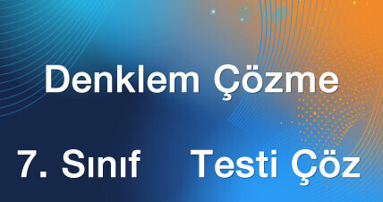 7sinif-denklem-cozme-testi-coz