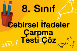 8-cebirsel-ifadeler-carpma-testi
